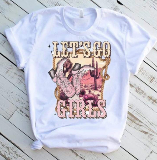 (Custom Design MOQ 5)  Let's Go Girls Western Tee Shirts Top