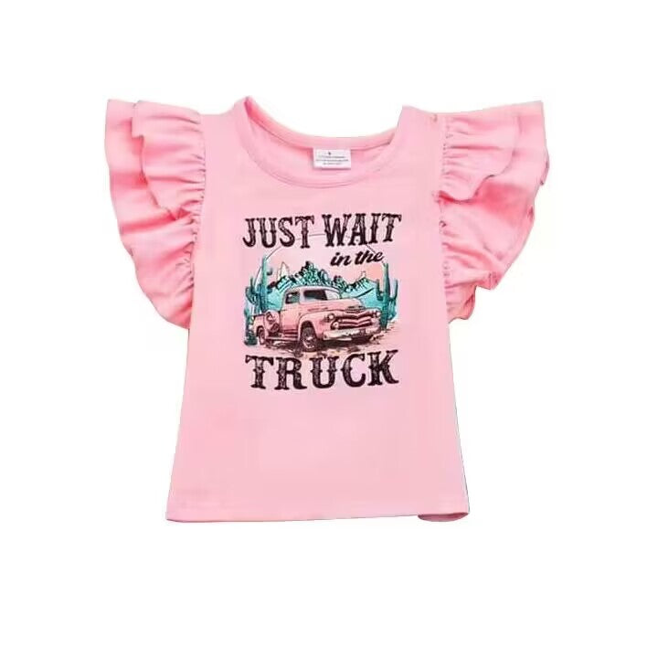 (Custom Design Preorder MOQ 5) JUST WAIT in the TRUCK Pink Print Girls Summer Tee Shirts Top