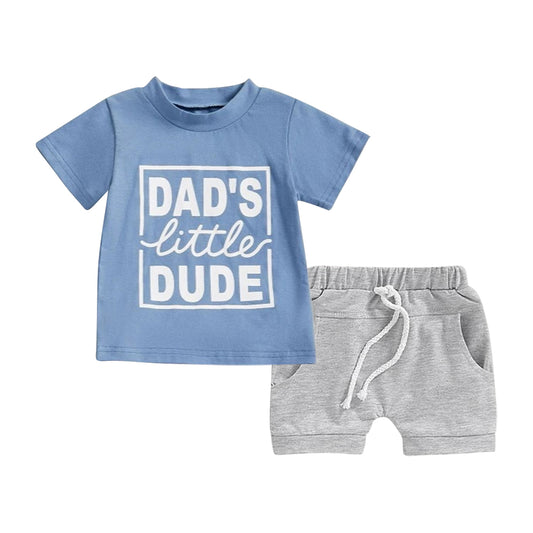 (Pre-order)BSSO1476 DAD'S Little DUDE Blue Top Grey Shorts Boys Summer Clothes Set