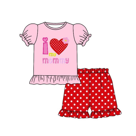 (Pre-order)GSSO0589 I LOVE MY MOMMY Top Dots Shorts Girls Summer Clothes Set